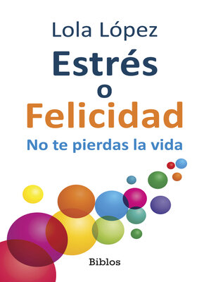 cover image of Estrés o Felicidad